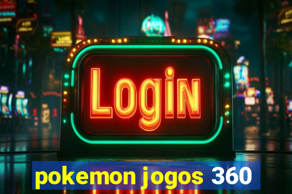 pokemon jogos 360